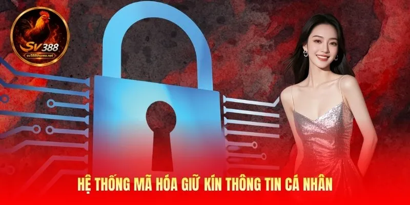 he-thong-ma-hoa-giu-kin-thong-tin-ca-nhan